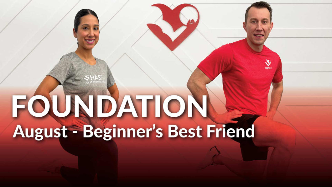 Foundation 30 Day Beginner Workout Program - August '25