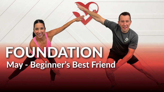 Foundation 30 Day Beginner Workout Program - May '25