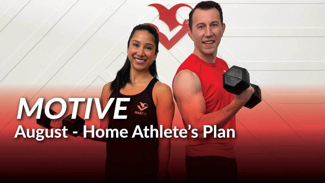 Motive: The 30 Day Home Athlete's Plan - August '25