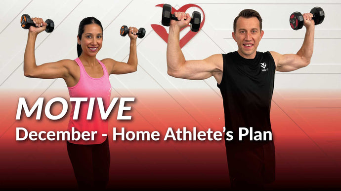 Motive: The 30 Day Home Athlete's Plan - December '24