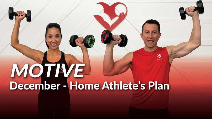 Motive: The 30 Day Home Athlete's Plan - December '25