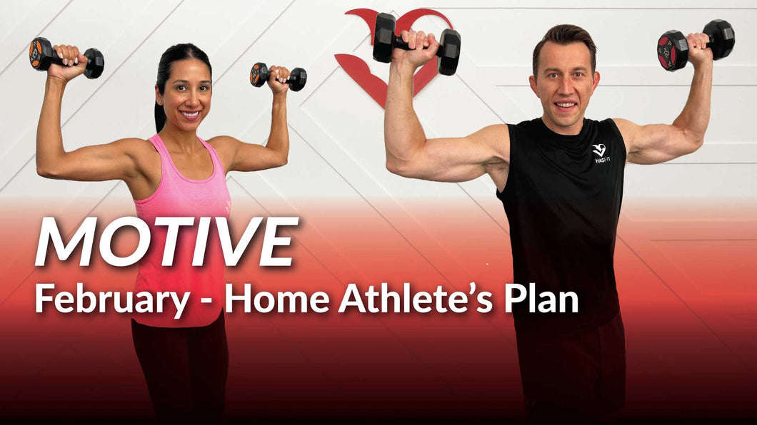 Motive: The 30 Day Home Athlete's Plan - February '25