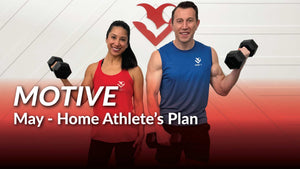 Motive: The 30 Day Home Athlete's Plan - May '25